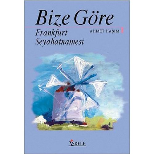 İSKELE | BİZE GÖRE FRANKFURT SEYAHATNAMESİ
