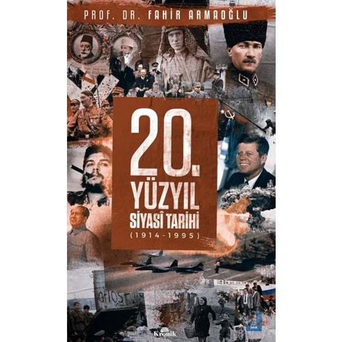 KRONİK | 20. YÜZYIL SİYASİ TARİH