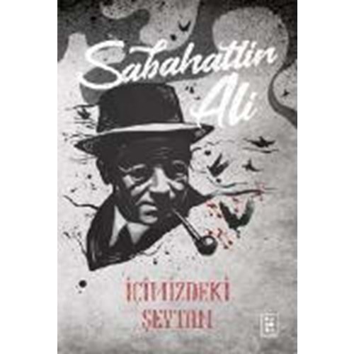 CAN | İÇİMİZDEKİ ŞEYTAN / SABAHATTİN ALİ