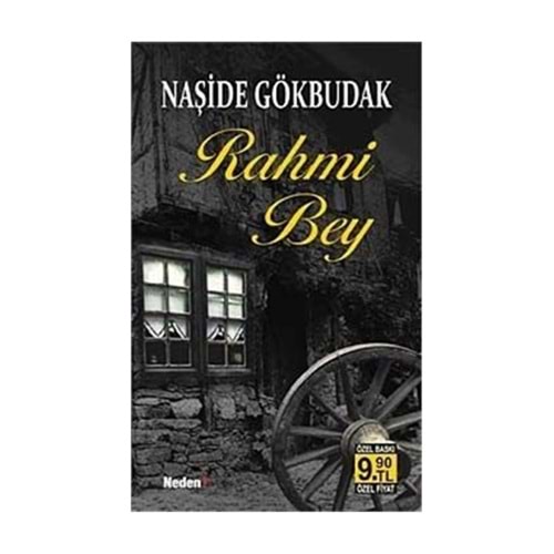 NEDEN | RAHMİ BEY
