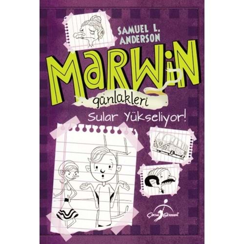 ÇOCUKGEZEGENİ | MARWİN GÜNLÜKLERİ - SULAR YÜKSELİYOR