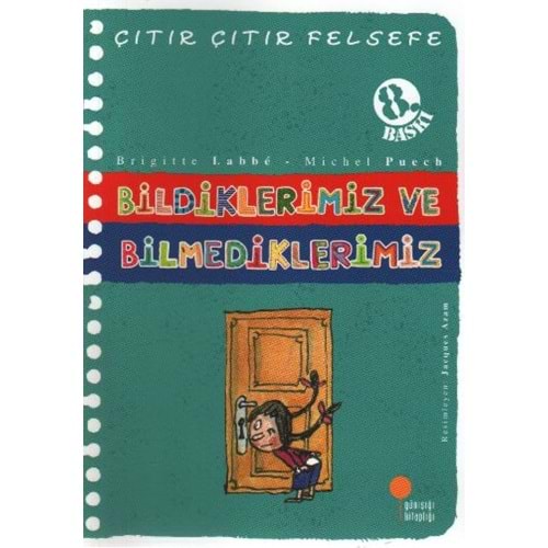 GÜNIŞIĞI | ÇITIR ÇITIR FELSEFE 6 - BİLDİKLERİMİZ VE BİLMEDİKLERİMİZ
