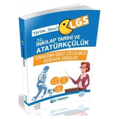 GEZEGEN | 8.SINIF T.C. İNKILAP TARİHİ VE ATATÜRKÇÜLÜK YERİM SENİ LGS İNKILAP TARİHİ SINAVDAN ÖNCE ÇÖZÜLMESİ GEREKEN SORULAR - 2022
