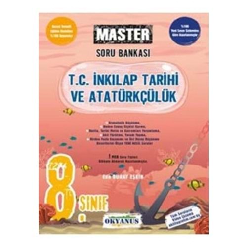 OKYANUS | 8. SINIF MASTER T. C. İNKILAP TARİHİ VE ATATÜRKÇÜLÜK SORU BANKASI - 2022