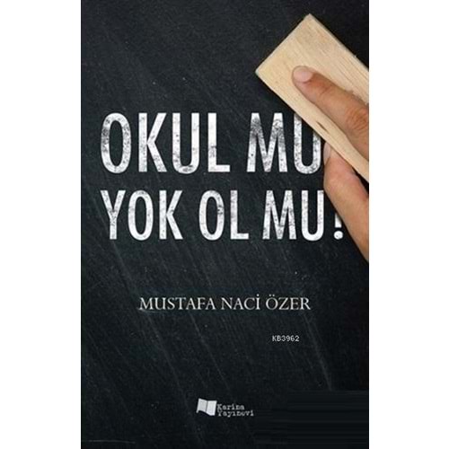 KARİNA | OKUL MU YOK OL MU?