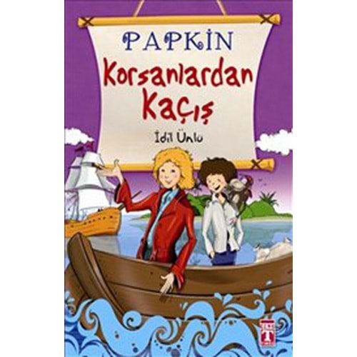 TİMAŞ | PAPKİN KORSANLARDAN KAÇIŞ - ÖZGÜR ROMANLAR