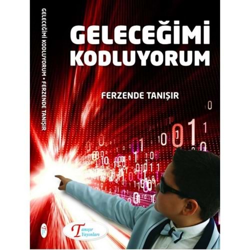 TANIŞIR | GELECEĞİ KODLUYORUM