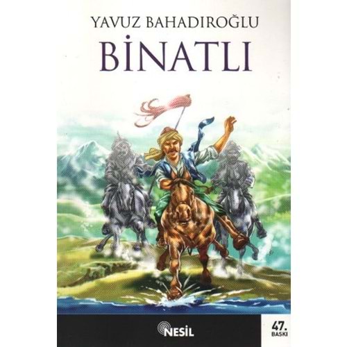 NESİL | BİNATLI