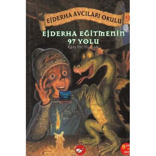 BEYAZBALİNA | EJDERHA AVCILARI OKULU - EJDERHA EĞİTMENİN 97 YOLU - 9