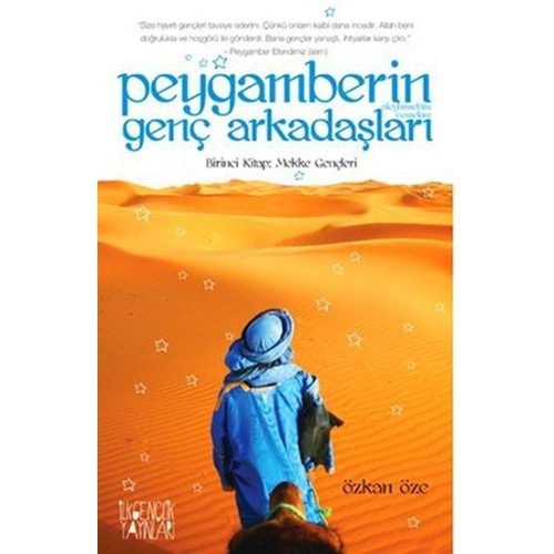 UĞURBÖCEĞİ | PEYGAMBERİN GENÇ ARKADAŞLARI - MEKKE GENÇLERİ