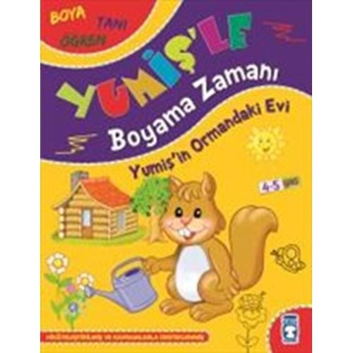 TİMAŞ | YUMİŞİN ORMANDAKİ EVİ - YUMİŞLE BOYAMA ZAMANI