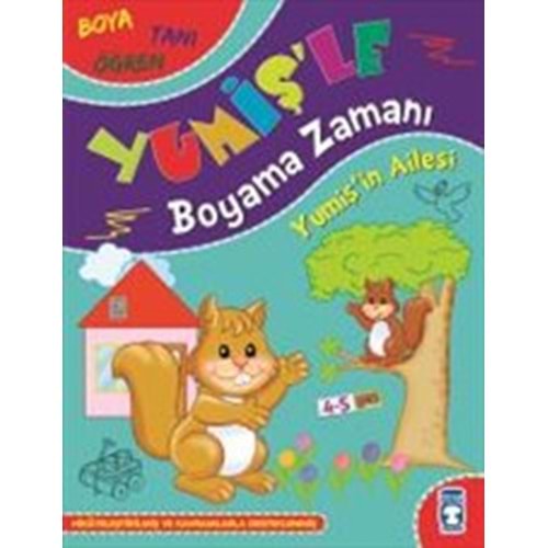 TİMAŞ | YUMİŞİN AİLESİ - YUMİŞLE BOYAMA ZAMANI