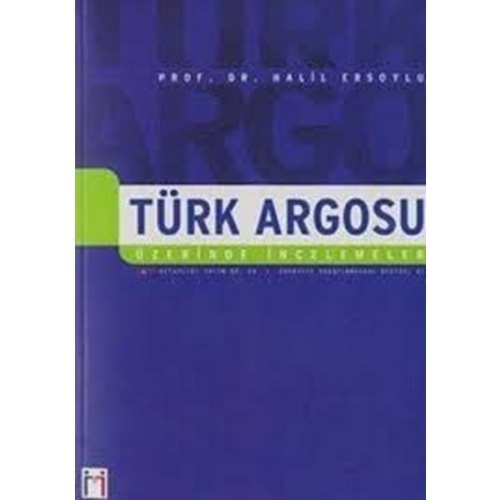 AYDIN | TÜRK ARGOSU - İNCELEME - SÖZLÜK