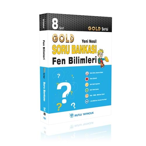 MUTLU | YENİ NESİL GOLD FEN BİLİMLERİ SORU BANKASI 8.SINIF - 2022
