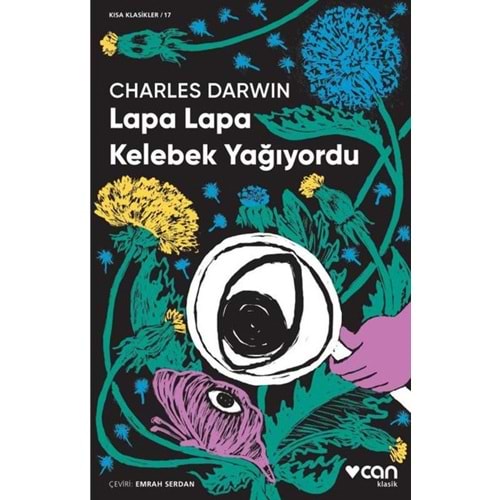 CAN | LAPA LAPA KELEBEK YAĞIYORDU