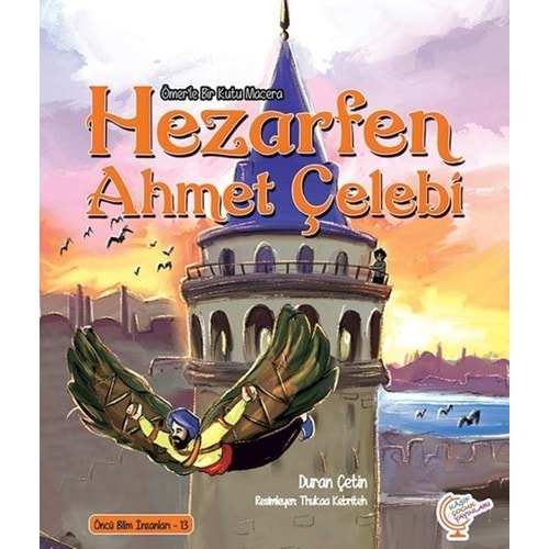 KAŞİFÇOCUK | ÖMERLE BİR KUTU MACERA - HEZARFEN AHMET ÇELEBİ 13