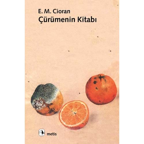 METİS | ÇÜRÜMENİN KİTABI