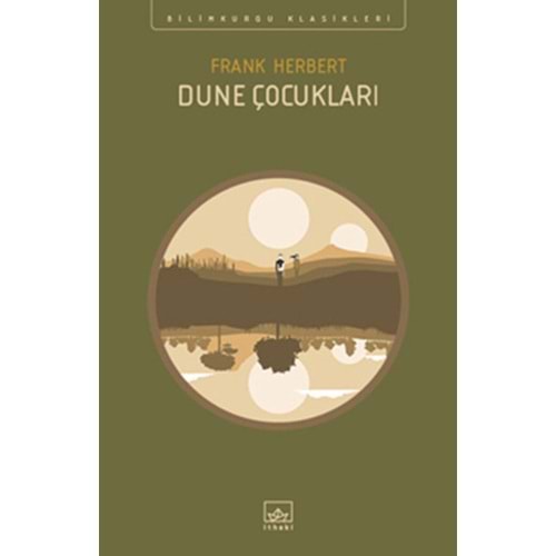 İTHAKİ | DUNE ÇOCUKLARI