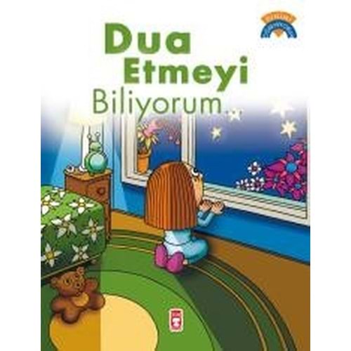 TİMAŞ | DİNİMİ ÖĞRENİYORUM - DUA ETMEYİ BİLİYORUM