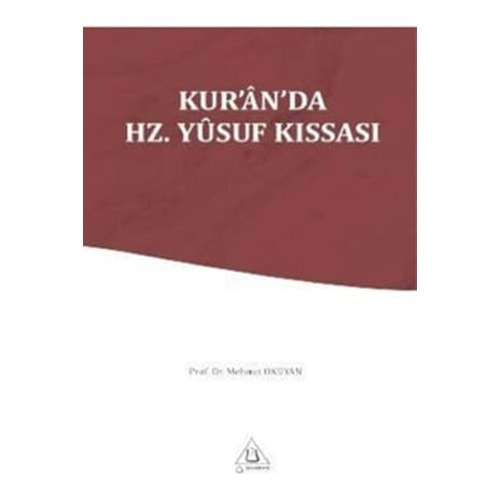 ÜNİVERSİTE | KURANDA HZ. YUSUF KISSASI