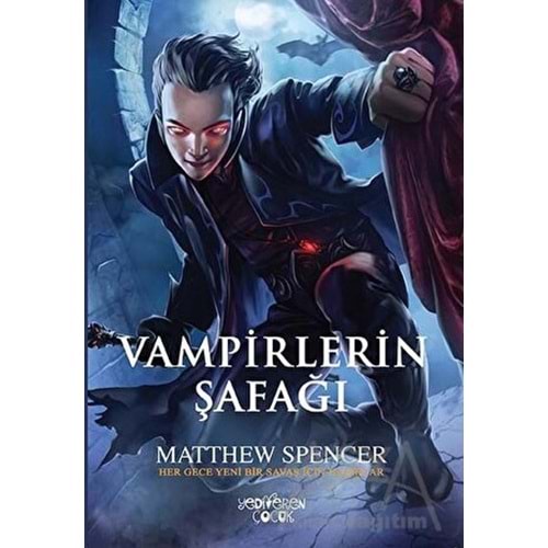 YEDİVERENÇOCUK | VAMPİRLERİN ŞAFAĞI