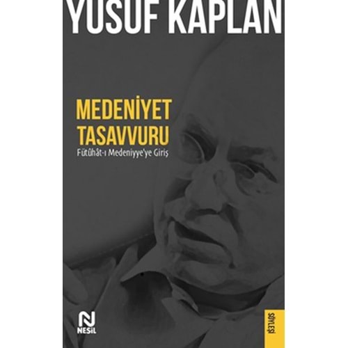 NESİL | MEDENİYET TASAVVURU