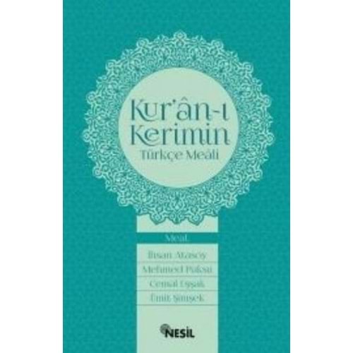NESİL | KURANI KERİMİN TÜRKÇE MEALİ
