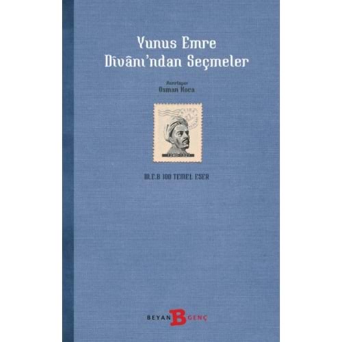 BEYAN | YUNUS EMRE DİVANINDAN SEÇMELER