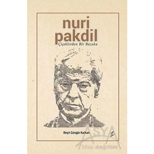 OKURKİTAPLIĞI | NURI PAKDIL-ÇIÇEKLERDEN BIR BAZUKA