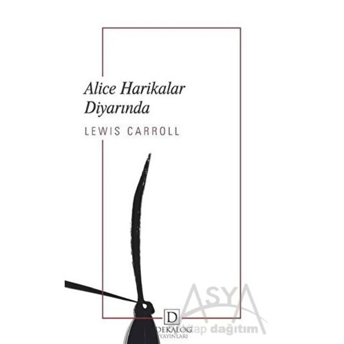 DEKALOG | ALICE HARİKALAR DİYARINDA