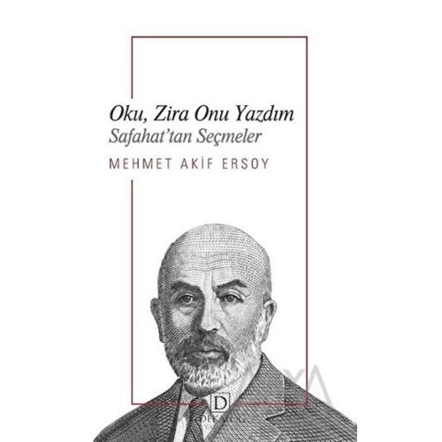 DEKALOG | OKU ZİRA ONU YAZDIM -SAFAHAT'TAN SEÇMELER