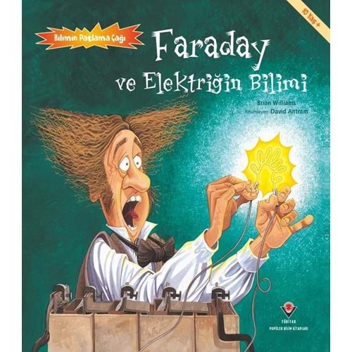 TÜBİTAK | BILIM PAAMA ÇAĞI FARADAY VE ELEKTIRIĞIN BILIMI