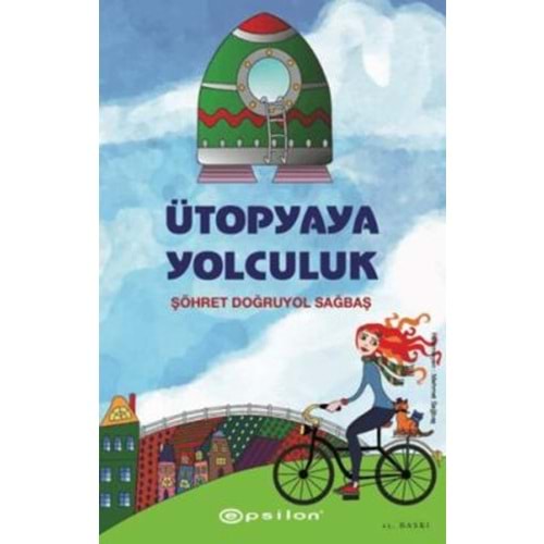 EPSİLON | ÜTOPYAYA YOLCULUK