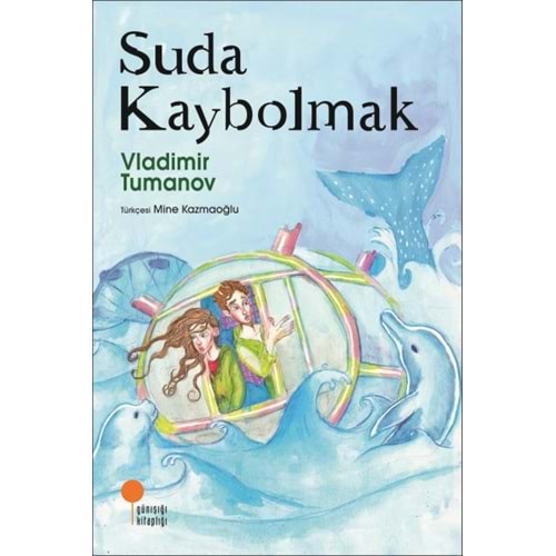 GÜNIŞIĞI | SUDA KAYBOLMAK