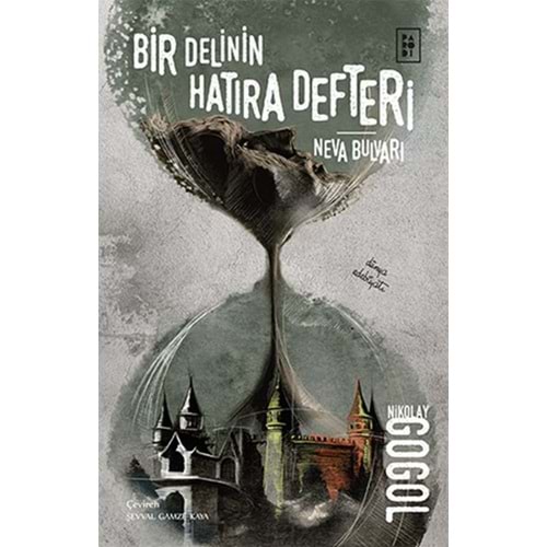 PARODİ | BİR DELİNİN HATIRA DEFTERİ - NEVA BULVARI