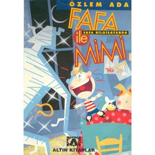 ALTINKİTAP | FAFA ILE MIMI FAFA BILGISAYARDA