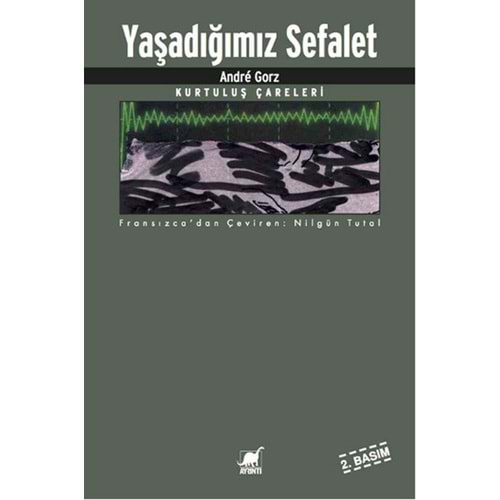 AYRINTI | YAŞADIĞIMIZ SEFALET