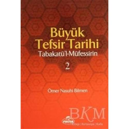 RAVZA | BÜYÜK TEFSİR TARİHİ - TABAKATÜL