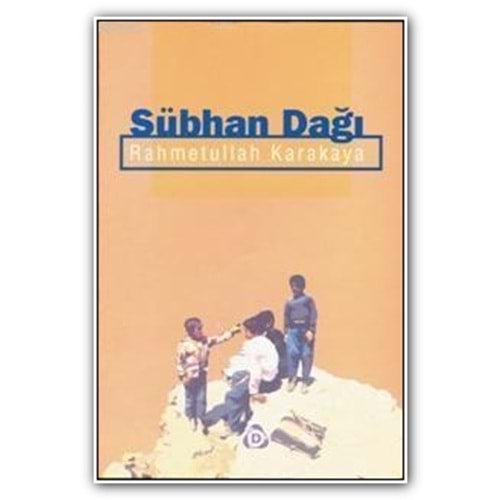DENGE | SÜBHAN DAĞI