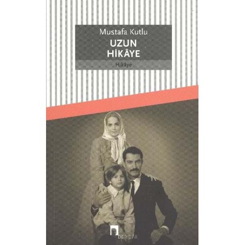 DERGAH | UZUN HİKAYE