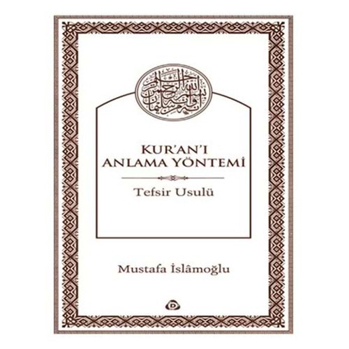 DÜŞÜN | KURANI ANLAMA YÖNTEMİ ( TEFSİR USULÜ )
