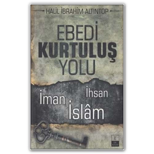 EKKİTAP | EBEDİ KURTULUŞ YOLU