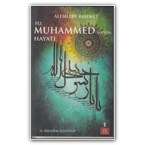 EKKİTAP | HZ. MUHAMMED (S.A.V) İN HAYATI