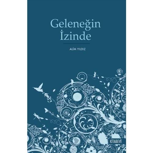 KİTABEVİ | GELENEĞİN İZİNDE