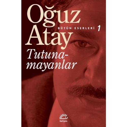 İLETİŞİM | TUTUNAMAYANLAR-BÜTÜN ESERLERI-1