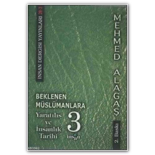 İNSAN | YARATILIŞ VE İNSANLIK TARİHİ