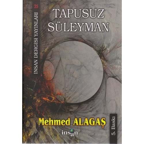 İNSAN | TAPUSUZ SÜLEYMAN