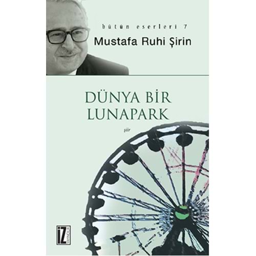İZ | DÜNYA BİR LUNAPARK