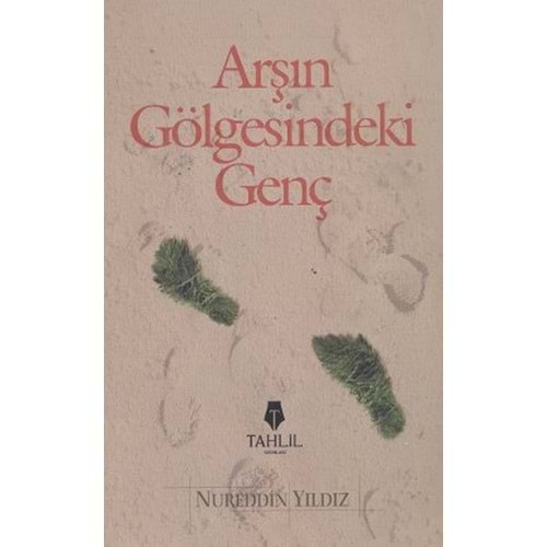 TAHLİL | ARŞINGÖLGESİNDEKİ GENÇ- TAHLİL