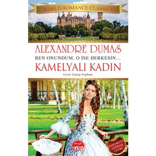 MARTI | KAMELYALI KADIN BEN ONUNDUM, O İSE HERKESİN...